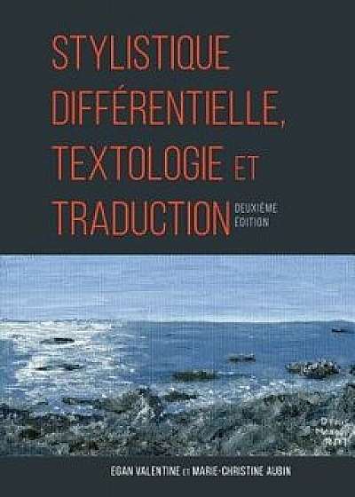 Stylistique Differentielle, Textologie Et Traduction, Paperback/Marie-Christine Aubin