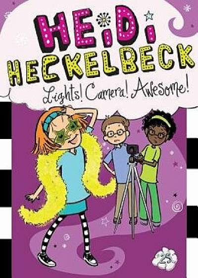 Heidi Heckelbeck Lights! Camera! Awesome!, Hardcover/Wanda Coven