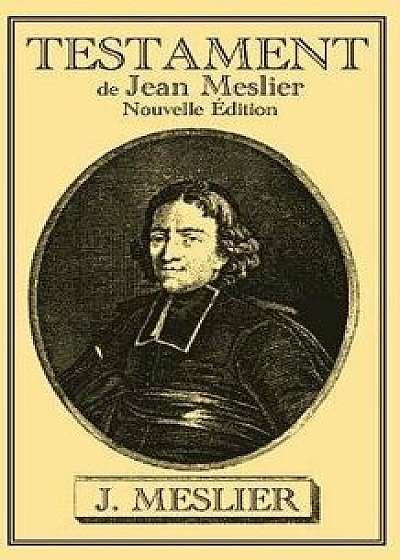 Testament de Jean Meslier, Paperback/Jean Meslier