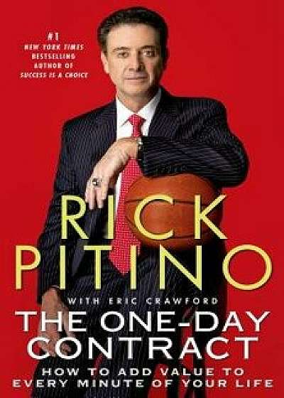 The One Day Contract, Paperback/Rick Pitino