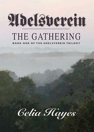 Adelsverein: The Gathering/Celia Hayes