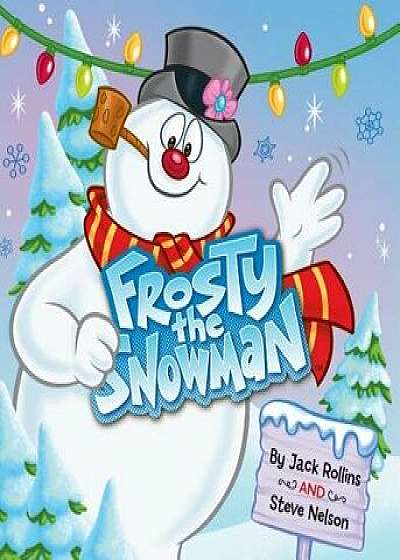 Frosty the Snowman/Steve Nelson