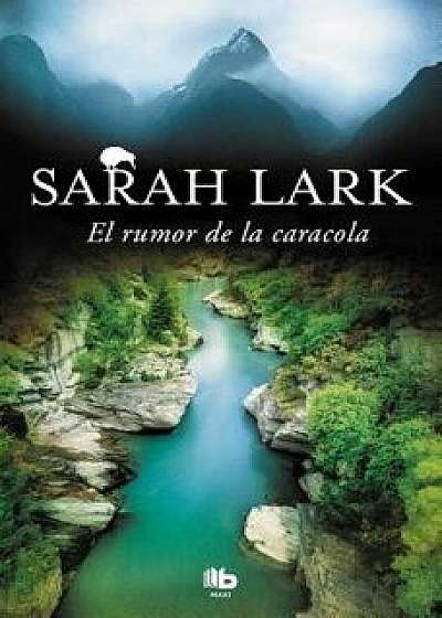 El Rumor de la Caracola / The Sound of the Conch Shell, Paperback/Sarah Lark