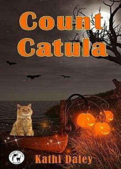 Count Catula, Paperback/Kathi Daley