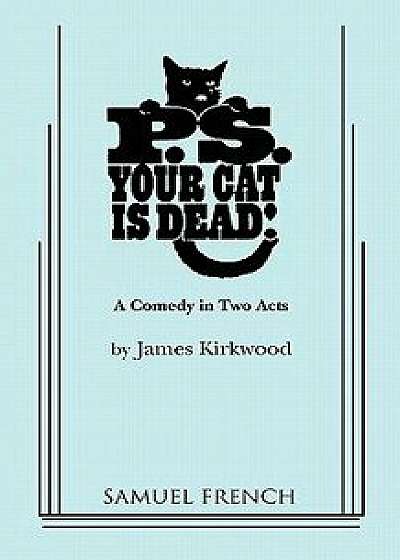 P.S. Your Cat Is Dead!, Paperback/James Kirkwood