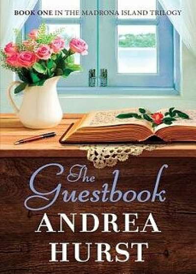 The Guestbook, Paperback/Andrea Hurst