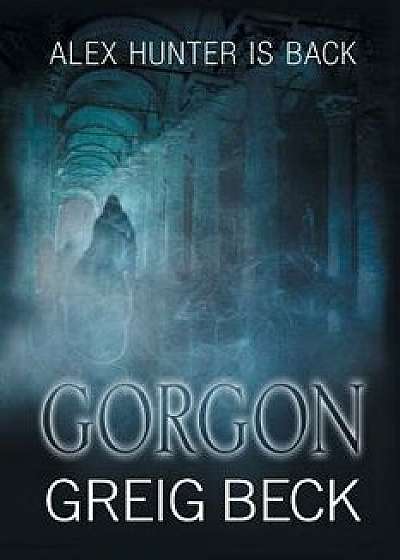 Gorgon, Paperback/Greig Beck