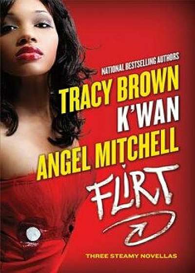 Flirt, Paperback/Tracy Brown