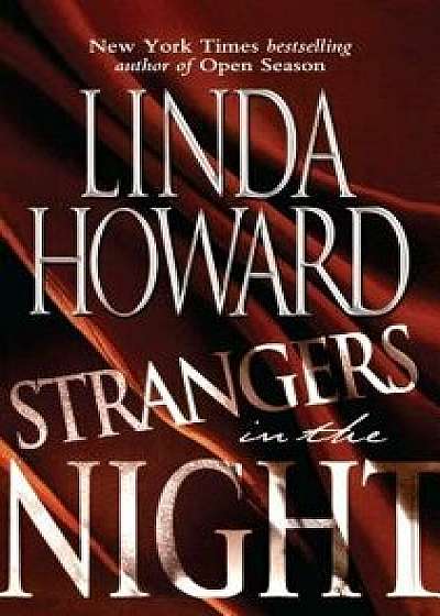 Strangers in the Night, Paperback/Linda Howard