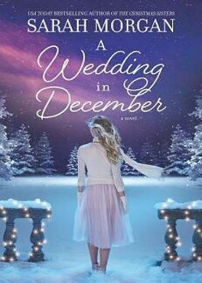 A Wedding in December/Sarah Morgan