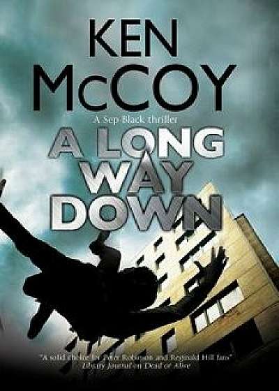 A Long Way Down, Paperback/Ken McCoy