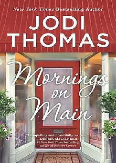 Mornings on Main/Jodi Thomas