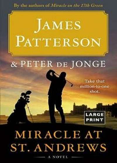 Miracle at St. Andrews, Paperback/James Patterson