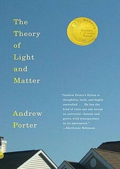 The Theory of Light & Matter, Paperback/Andrew Porter