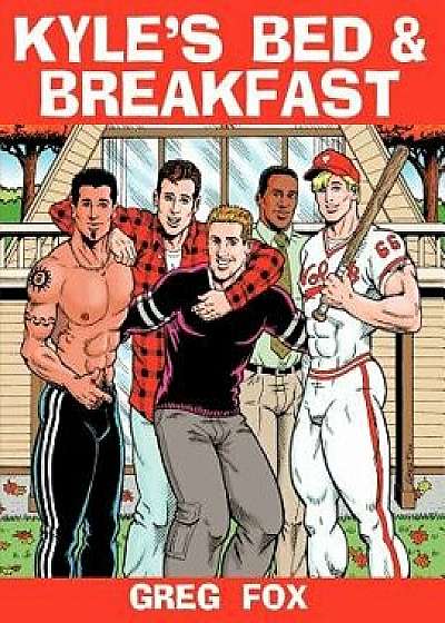 Kyle's Bed & Breakfast, Paperback/Greg Fox