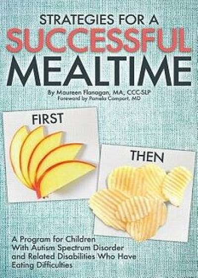 Strategies for a Successful Mealtime, Paperback/Ma CCC Flanagan