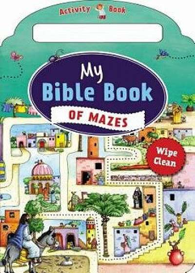 My Bible Book of Mazes/Thomas Nelson