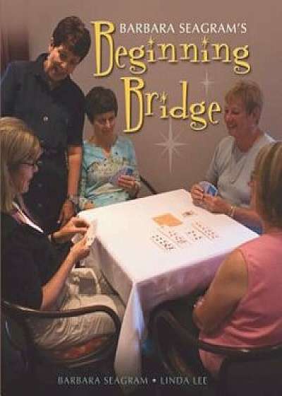 Beginning Bridge, Paperback/Barbara Seagram