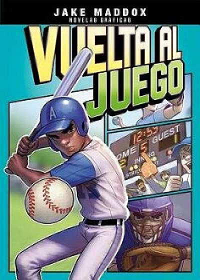 Vuelta Al Juego, Paperback/Jake Maddox