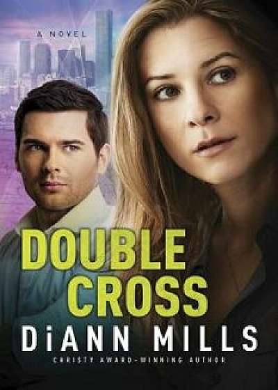 Double Cross, Paperback/DiAnn Mills