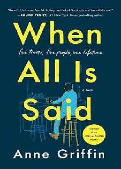 When All Is Said, Hardcover/Anne Griffin