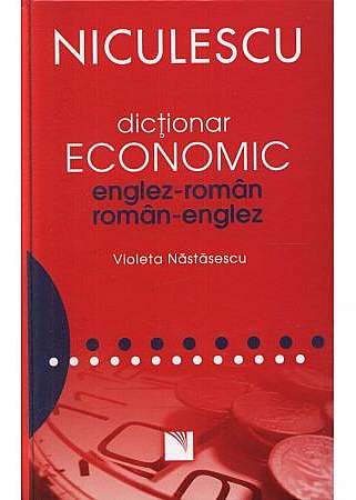 Dictionar economic englez-roman / roman-englez