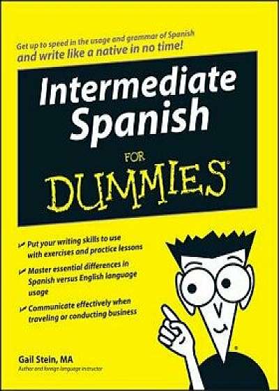 Intermediate Spanish for Dummi, Paperback/Gail Stein