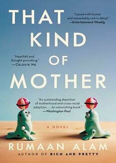 That Kind of Mother, Paperback/Rumaan Alam
