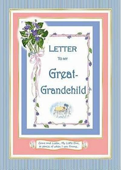 Letter to My Great-Grandchild, Paperback/Nancy Simms Taylor