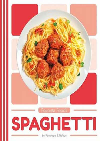 Spaghetti/Penelope S. Nelson