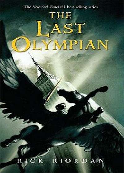 The Last Olympian, Hardcover/Rick Riordan