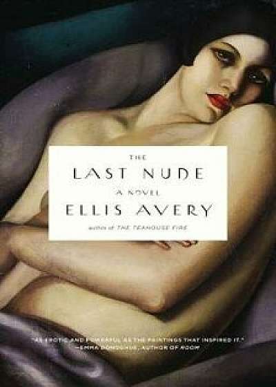 The Last Nude, Paperback/Ellis Avery