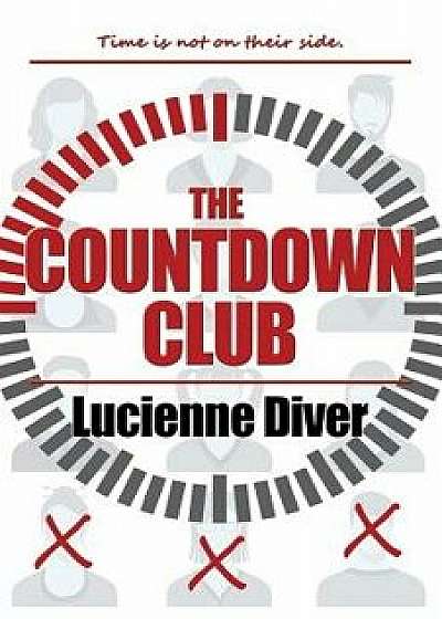 The Countdown Club, Paperback/Lucienne Diver