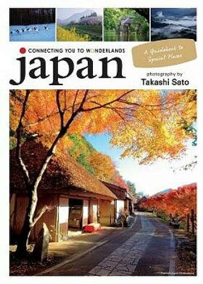 Connecting You to Wonderlands Japan, Paperback/Takashi Sato