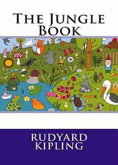 The Jungle Book, Paperback/Rudyard Kipling