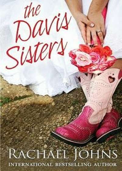 The Davis Sisters, Paperback/Rachael Johns