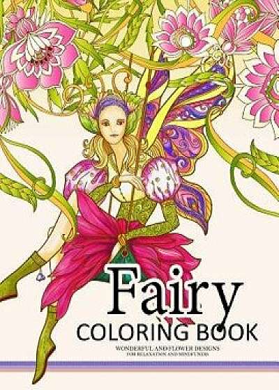 Fairy Coloring Book for Adults: Fairy in the Magical World with Her Animal (Adult Coloring Book), Paperback/Adult Coloring Book