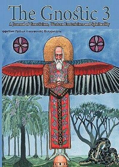 The Gnostic 3: Featuring Jung and the Red Book, Paperback/Andrew Phillip Smith