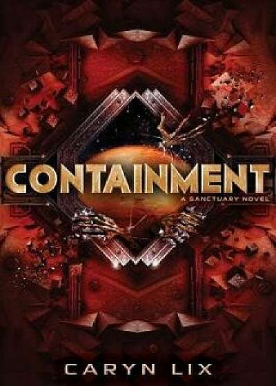 Containment, Hardcover/Caryn LIX