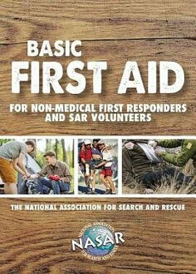 Basic First Aid for First Responders, Paperback/Bryan Enberg