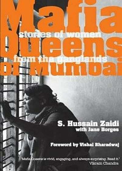 Mafia Queens of Mumbai, Paperback/Hussain S. Zaidi