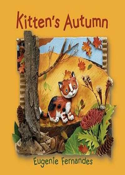Kitten's Autumn/Eugenie Fernandes