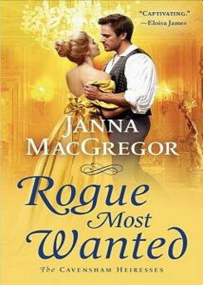 Rogue Most Wanted/Janna MacGregor