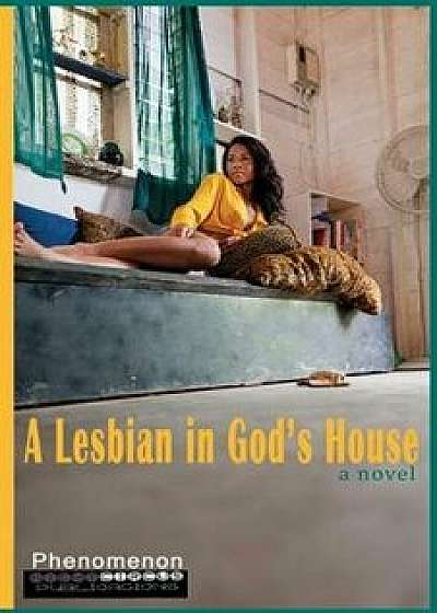 A Lesbian in God's House, Paperback/Phenomenon