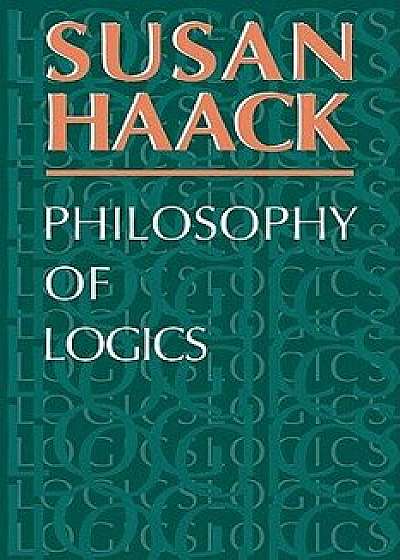 Philosophy of Logics, Paperback/Susan Haack