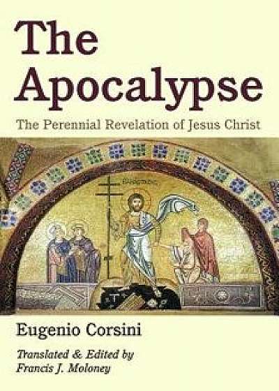 The Apocalypse, Paperback/Eugenio Corsini