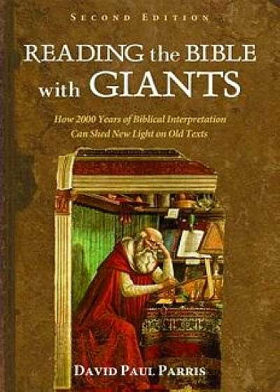 Reading the Bible with Giants, Paperback/David Paul Parris