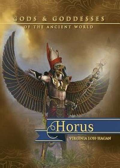 Horus, Paperback/Virginia Loh-Hagan