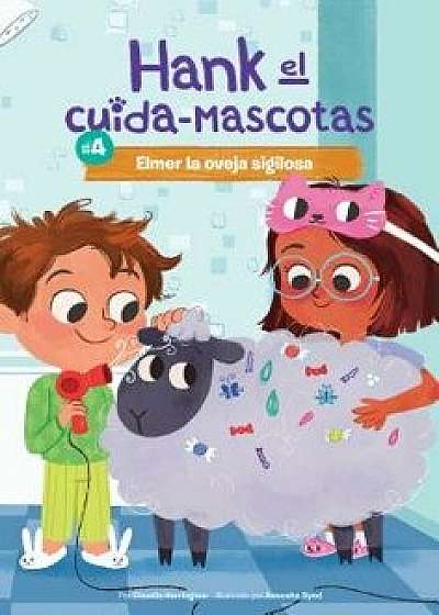 #4 Elmer La Oveja Sigilosa (Book 4: Elmer the Very Sneaky Sheep)/Claudia Harrington