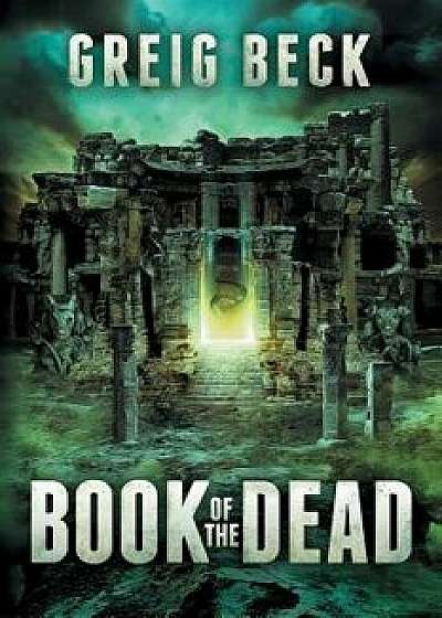Book of the Dead, Paperback/Greig Beck